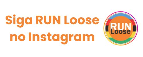 Siga Run loose no instagram